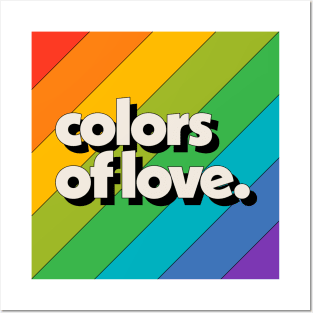 Colors of Love - Rainbow Posters and Art